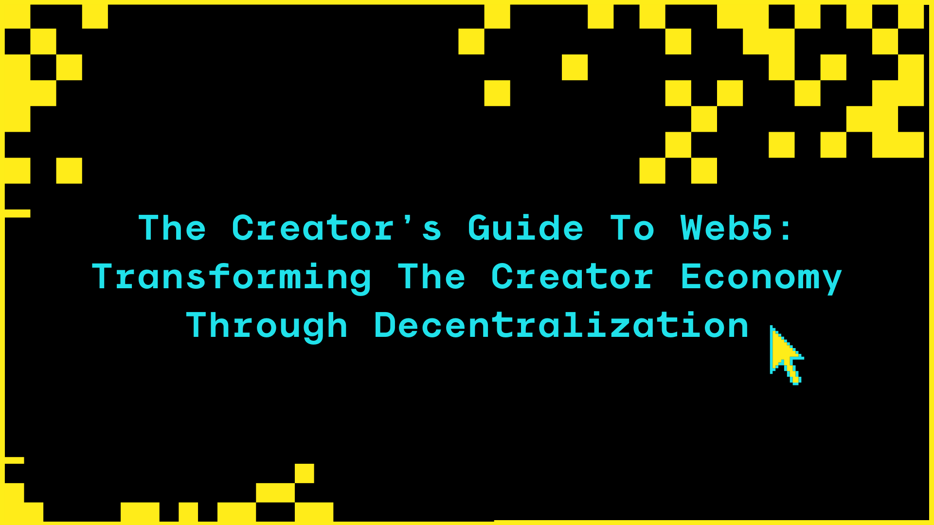 Transforming The Creator Economy Through Decentralization with Web5